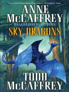 Sky Dragons Dragonriders of Pern