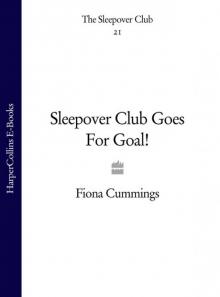 Sleepover Club Goes For Goal!