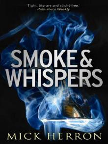 Smoke and Whispers