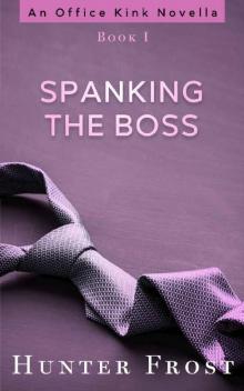 Spanking the Boss