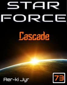 Star Force: Cascade (SF73)