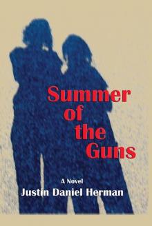 Summer of the Guns