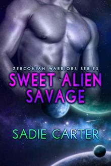 Sweet Alien Savage (Zerconian Warriors Book 4)