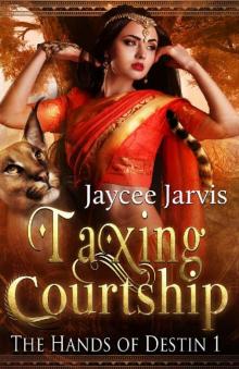 Taxing Courtship (The Hands of Destin Book 1)