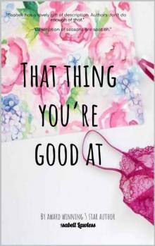 That Thing You're Good At (A Starview Novel Book 1)