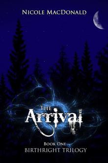 The Arrival: An Epic Fantasy Romance