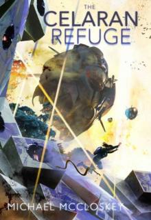 The Celaran Refuge (Parker Interstellar Travels Book 8)