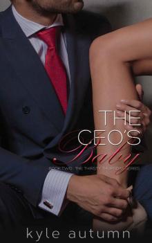 The CEO's Baby (Thirsty Thursday Book 2)