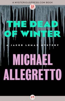 The Dead of Winter (The Jacob Lomax Mysteries Book 3)