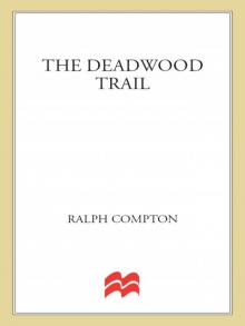 The Deadwood Trail