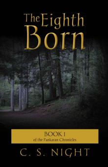 The Eighth Born: Book 1 of the Pankaran Chronicles