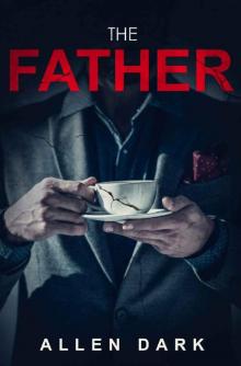 The Father_A Dark Cannibalistic Thriller