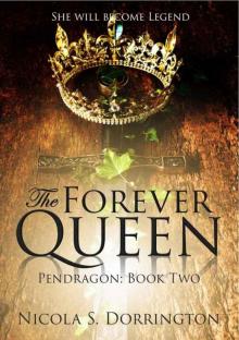 The Forever Queen (Pendragon Book 2)