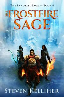 The Frostfire Sage (The Landkist Saga Book 4)