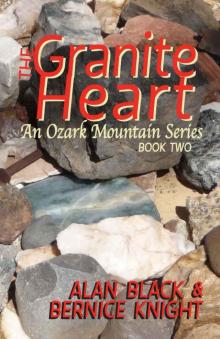 The Granite Heart (An Ozark Mountain Series Book 2)