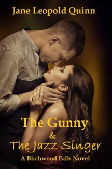 The Gunny & The Jazz Singer (Birchwood Falls #1)