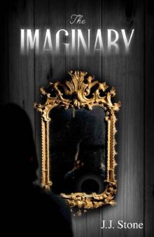 The Imaginary (The Imago Trilogy Book 2)