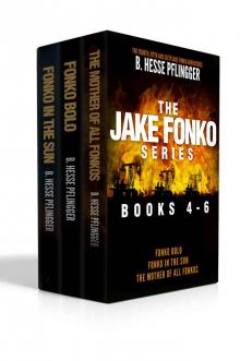 The Jake Fonko Series: Books 4, 5 & 6