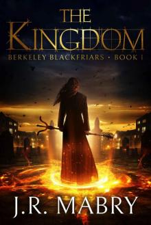 The Kingdom (Berkeley Blackfriars Book 1)