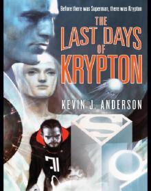 The Last Days of Krypton