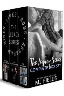 The Legacy series: The Love series, the Wrapped series, and the Burning Souls series.