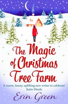 The Magic of Christmas Tree Farm