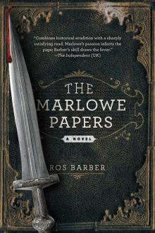 The Marlowe Papers: A Novel