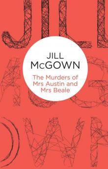 The Murders of Mrs. Austin and Mrs. Beale