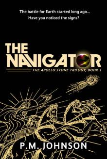 The Navigator (The Apollo Stone Trilogy Book 1)