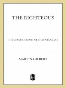 The Righteous: The Unsung Heroes of the Holocaust