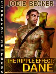 The Ripple Effect: Dane