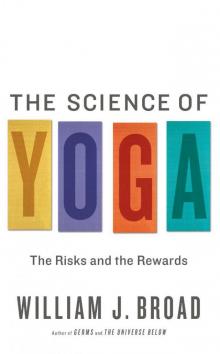 The Science of Yoga: The Risks and the Rewards