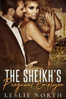 The Sheikh's Pregnant Employee (Almasi Sheikhs Book 3)