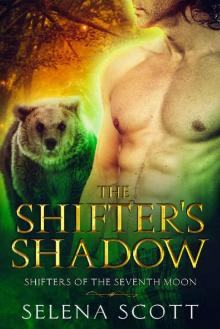 The Shifter's Shadow_Shifters Of The Seventh Moon