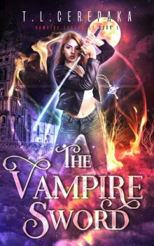 The Vampire Sword (Vampire Sorceress Book 1)