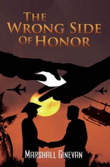 The Wrong Side of Honor