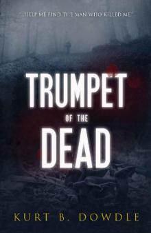 Trumpet of the Dead (Raven Trilogy Book 2)