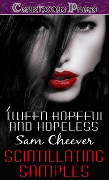 'Tween Hopeful and Hopeless