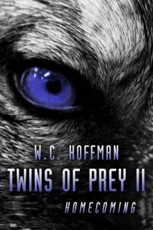 Twins of Prey II: Homecoming