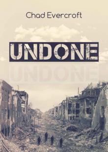 Undone: A Dystopian Fiction Novel