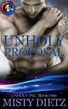 Unholy Proposal (Unholy Inc Book 1)