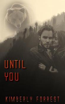 Until You: A Malsum Pass Novel