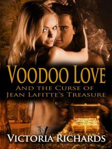 Voodoo Love (And the Curse of Jean Lafitte’s Treasure)