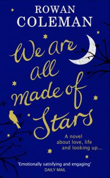 We Are All Made of Stars