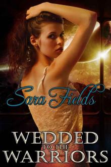 Wedded to the Warriors (Captive Brides Book 1)