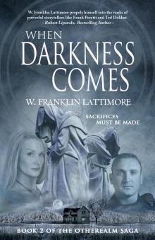 When Darkness Comes