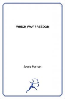 Which Way Freedom