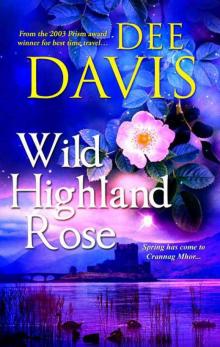 Wild Highland Rose (Time Travel Trilogy, Book 2)