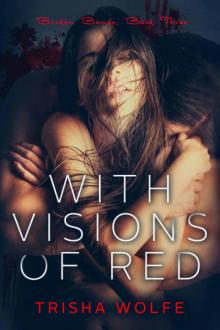 With Visions of Red 3