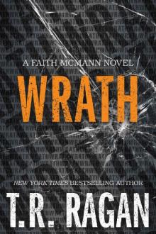 Wrath (Faith McMann Trilogy Book 3)